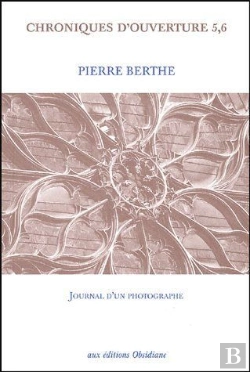 Bertrand.pt - Chronique D'Ouverture 5,6 : Journal D'Un Photographe