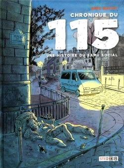 Bertrand.pt - Chronique Du 115 ; Une Histoire Du Samu Social