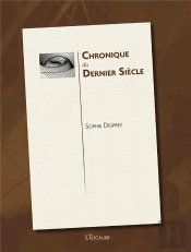 Chronique Du Dernier Siecle