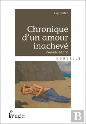 Chronique D'Un Amour Inachevé (2e Édition)