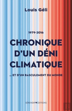 Bertrand.pt - Chronique D'Un Déni Climatique : Et D'Un Basculement Du Monde