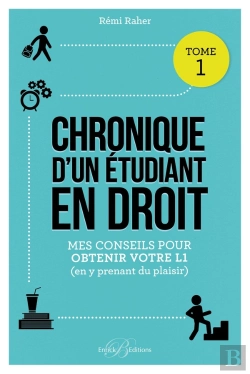 Bertrand.pt - Chronique D'Un Étudiant En Droit Tome 1 ; Mes Conseils Pour Obtenir Votre L1 (En Y Prenant Du Plaisir)