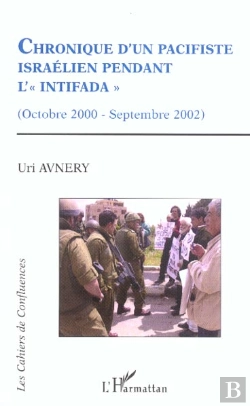 Bertrand.pt - Chronique D'Un Pacifiste Israelien Pendant L'Intifada