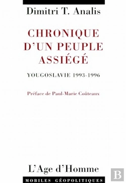 Bertrand.pt - Chronique D'Un Peuple Assiégé ; Yougoslavie, 1993-1996