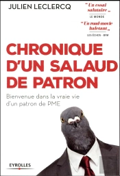 Chronique D'Un Salaud De Patron