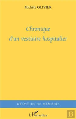 Bertrand.pt - Chronique D'Un Vestiaire Hospitalier