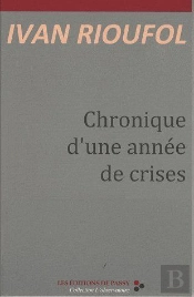 Chronique D'Une Année De Crises