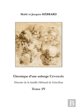 Bertrand.pt - Chronique D'Une Auberge Cevenole Tome 4 - Histoire De La Famille Hebrard De Genolhac