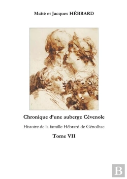 Bertrand.pt - Chronique D'Une Aubergecevenole Tome 7 - Histoire De La Famille Hebrard De Genolhac