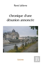Chronique D'Une Désunion Annoncée