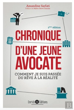 Bertrand.pt - Chronique D'Une Jeune Avocate ; Comment Je Suis Passée Du Rêve À La Réalité (2e Édition)