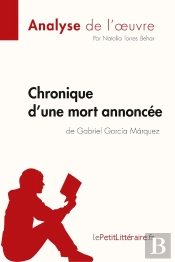 Chronique D'Une Mort Annoncée De Gabriel Garcia Marquez