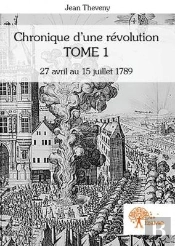 Chronique D'Une Revolution T.1