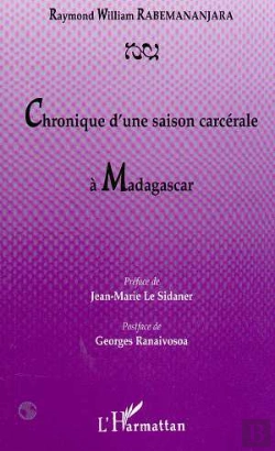 Bertrand.pt - Chronique D'Une Saison Carcérale À Madagascar