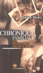 Chronique Familiale En Quartier Impopulaire