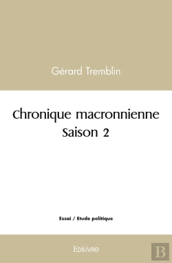 Bertrand.pt - Chronique Macronienne - Tome 2