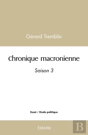 Chronique Macronienne - Tome 3