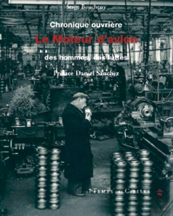 Bertrand.pt - Chronique Ouvrière ; Le Moteur D'Avion, Des Hommes, Des Luttes