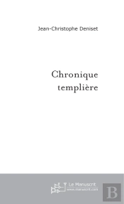 Chronique Templière