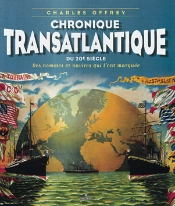 Chronique Transatlantique Du Xx Siecle