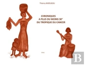 Chroniques À Plus Ou Moins 30° Du Tropique Du Cancer