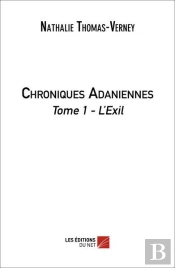 Chroniques Adaniennes T.1 ; L'Exil