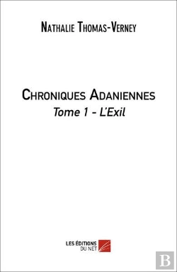 Bertrand.pt - Chroniques Adaniennes T.1 ; L'Exil