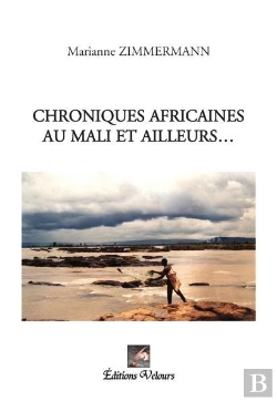 Bertrand.pt - Chroniques Africaines Au Mali Et Ailleurs