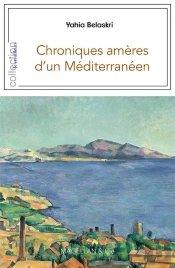 Chroniques Ameres D'Un Mediterraneen