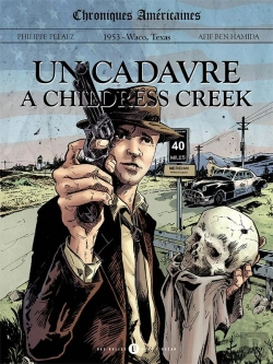 Bertrand.pt - Chroniques Américaines Tome 1 : Un Cadavre À Childress Creek