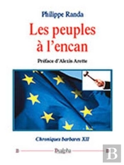 Chroniques Barbares Tome 12 ; Les Peuples À L'Encan