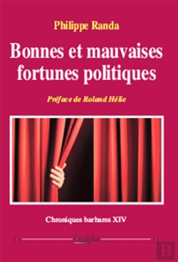 Bertrand.pt - Chroniques Barbares Tome 14 ; Bonnes Et Mauvaises Fortunes Politiques
