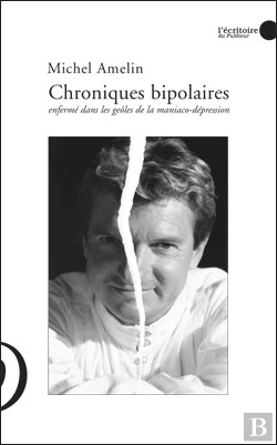 Bertrand.pt - Chroniques Bipolaires ; Enferme Dans Les Geoles De La Maniaco-Depression