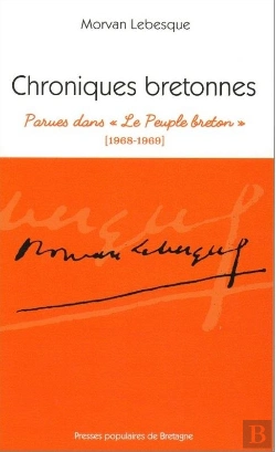 Bertrand.pt - Chroniques Bretonnes ; Parues Dans Le Peuple Breton (1968-1969)