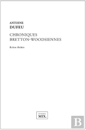 Chroniques Bretton-Woodsiennes