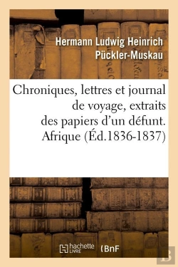 Bertrand.pt - Chroniques D Un Defunt Afrique Edition 1836 1837