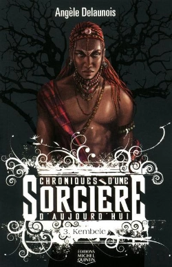 Bertrand.pt - Chroniques D Une Sorciere D Aujourd'Hui - T.3 Kembele