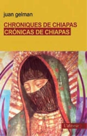 Chroniques De Chiapas ; Crónicas De Chiapas