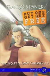 Chroniques De Gary Gardner Tome 2 ; Buy One Get One Free