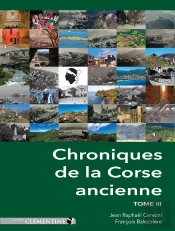 Chroniques De La Corse Ancienne ; Tome 3