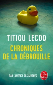 Chroniques De La Débrouille