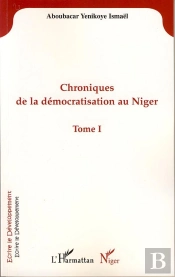 Chroniques De La Démocratisation Au Niger T.1