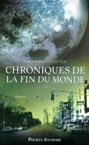 Chroniques De La Fin Du Monde T.2 L'Exil