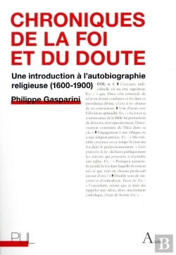 Bertrand.pt - Chroniques De La Foi Et Du Doute ; Une Introduction À L'Autobiographie Religieuse (1600-1900)