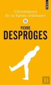 Chroniques De La Haine Ordinaire Tome 2