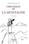 Chroniques De La Montagne Tome 1 : 1952-1961