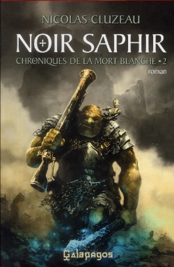 Bertrand.pt - Chroniques De La Mort Blanche T.2 ; Noir Saphir