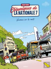 Chroniques De La Nationale 7 Tome 1 : Vacances Sur La Route