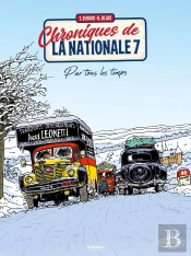 Chroniques De La Nationale 7 Tome 2 : Par Tous Les Temps