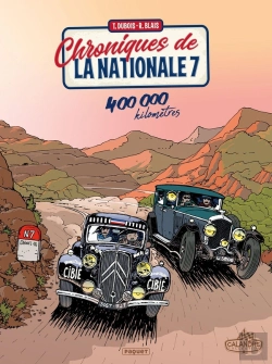 Bertrand.pt - Chroniques De La Nationale 7 Tome 3 : 400 000 Kilomètres